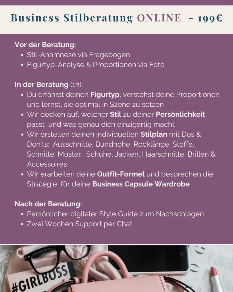 Business Stilberatung online 199 Euro Figurtyp- & Proportionenanalyse, Stilpersönlichkeit, individueller Stilplan mit Dos & Don'ts, deine Outfitformel, Business Capsule Wardrobe #girlboss